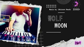 " Wolf Moon " with Unicorn Heads {no copyright music }