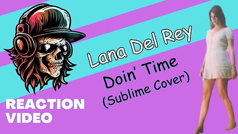 Lana Del Rey - Doin' Time - Reaction by a Rock Radio DJ