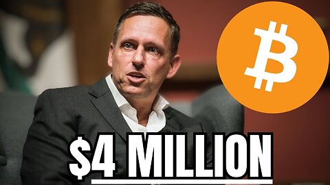 “Bitcoin Will 100x to $4 Million Per Coin” - Peter Thiel