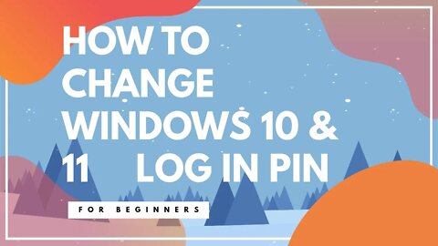 HOW TO CHANGE WINDOWS 11 LOG IN PIN