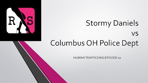 Stormy Daniels vs Columbus PD