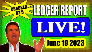 Cracker 82.5 Ledger Report - LIVE 8am EASTERN- June 19 2023