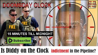 Diddy Love Doomsday Clock... is Prison Sentence Imminent and More! #celebrumoralert #diddy