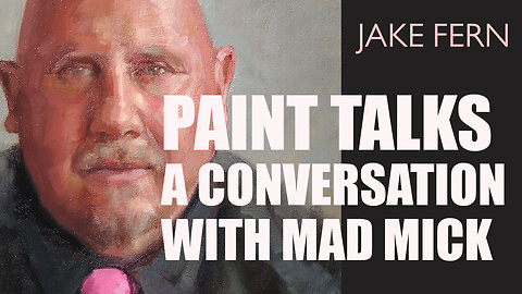 PAINT TALKS - a conversation with Mad Mick