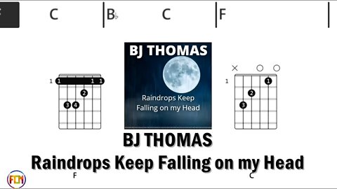 BJ THOMAS Raindrops Keep Falling on my Head - FCN Guitar Chords & Lyrics HD
