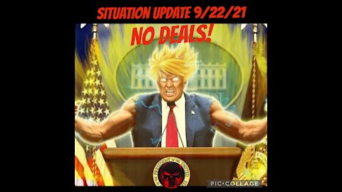 SITUATION UPDATE 9/22/21