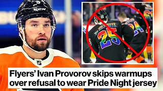 Flyers Player Ivan Provorov REFUSES To Wear Pride Jersey For Woke NHL | Gets AT TACKED By Media