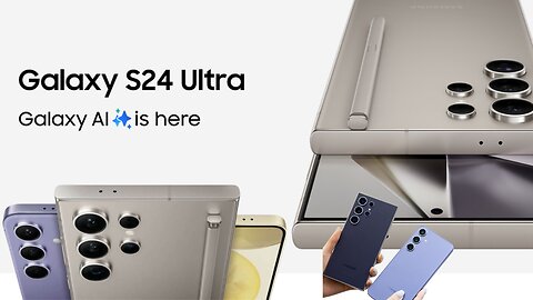 The Cutting-Edge Technology of The Samsung Galaxy S24 and S24 Ultra!