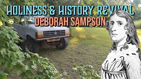Holiness & History Revival: Courage of Deborah Sampson