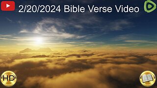 2/20/2024 BIBLE VERSE VIDEO