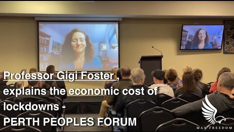 Professor Gigi Foster - explains the economic cost of lockdowns - PERTH PEOPLES FORUM