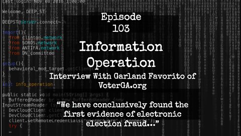 IO Episode 103 - Garland Favorito Of VoterGA.org - 'We Found Electronic Manipulation Of Votes'