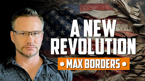 Will a New Revolution Cure What Ails Us? (with Max Borders)