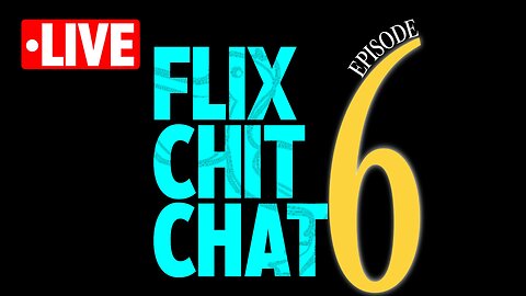 FLIX CHIT CHAT EP. 6 | "Remember, remember, the 2nd of November..."