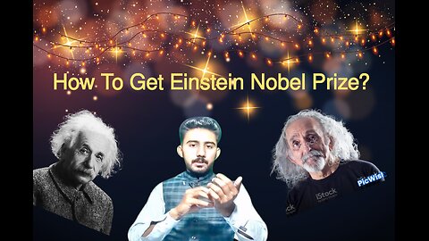 The Growing Popularity Of How To Get Einstein Nobel Prize @PhysicsAnalyst