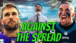 Against The Spread - Week 11 | NFL And College Football Betting Picks And Previews
