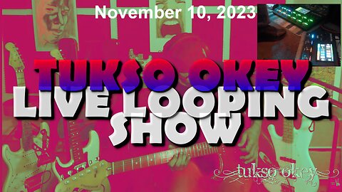 Tukso Okey Live Looping Show (1st test stream)