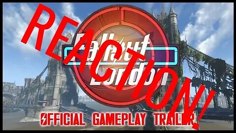 Fallout London Gameplay Trailer | REACTION | maxefilms