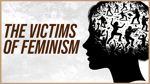 The Untold Victims of Feminism | Janice Fiamengo | EP68