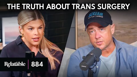 Trans Surgeries: Medical Complications & Child Confusion | Guest: Scott Newgent | Ep 884