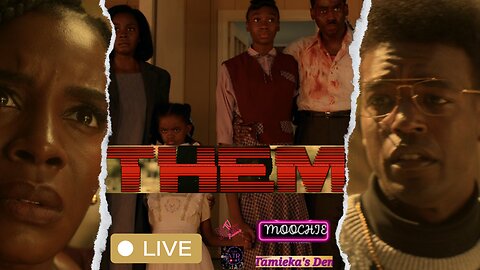 THEM THE SCARE PART 2 Ep 5-8 Live Discussion