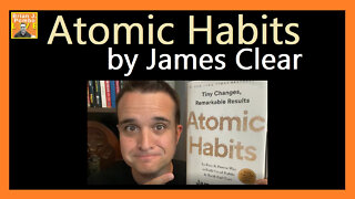 Atomic Habits, by James Clear 📚 (Book Review)