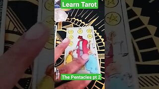 Learn Tarot : The Pentacles pt 2 #tarot