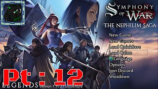 Symphony of War The Nephilim Saga NG+ Pt 12 {Possibly realizing flaws in my formations}