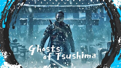 Lets Ninja Around In Ghosts of Tsushima/Legends - The Quest For 100% Completion