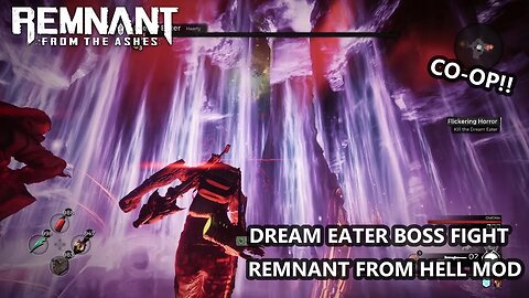 PART 1 - DREAM EATER Boss Fight - Corsus Adventure HELL MOD Co-Op - REMNANT FROM THE ASHES Gameplay