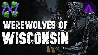 Werewolves of Wisconsin | 4chan /x/ Greentext Stories