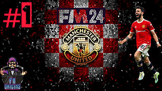 FM 24 Let's Play Manchester United EP1 The New Era
