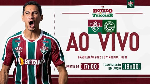 AO VIVO - FLUMINENSE X GOIÁS | BRASILEIRÃO 2022