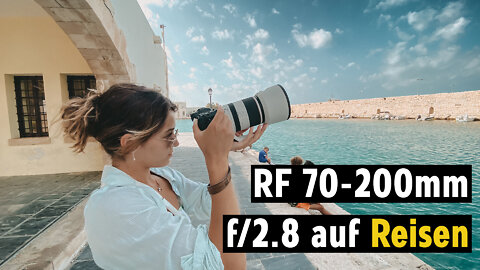 Das Canon Teleobjektiv für Reisen | RF 70-200mm f/2.8L IS USM auf Kreta | EOS R5 [4K]