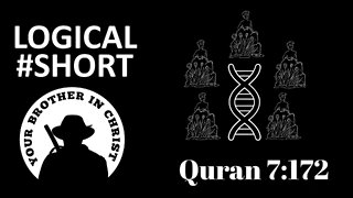 What The Quran Teaches About The DNA? Scientific Quran 7:175 - LOGICAL #SHORT