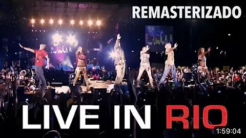 RBD - Live in Rio (Completo) Remasterizado em Full HD