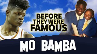 MO BAMBA | Before They Were Famous | Mohamed Bamba