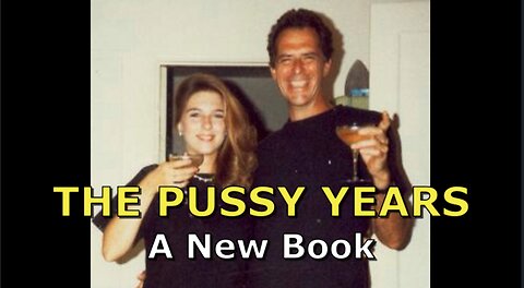 THE PUSSY YEARS a new book from R. Don Steele