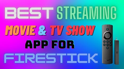 BEST FREE MOVIE AND TV SHOW APP FOR FIRESTICK AND ANDROID TV