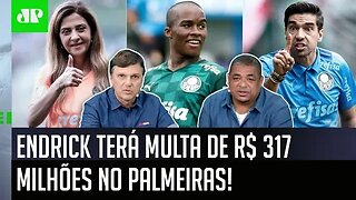 "Eu acho que o que VAI ACONTECER com o Endrick é..." Palmeiras põe MULTA MILIONÁRIA e GERA DEBATE!