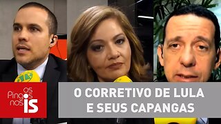 Debate: O corretivo de Lula e a porrada de seus capangas