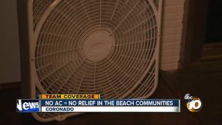 No AC = no relief in the beach communities