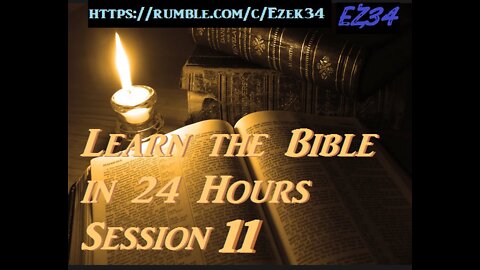 Learn the Bible in 24 Hours - Hour 11 Session 11 of 24__Chuck Missler