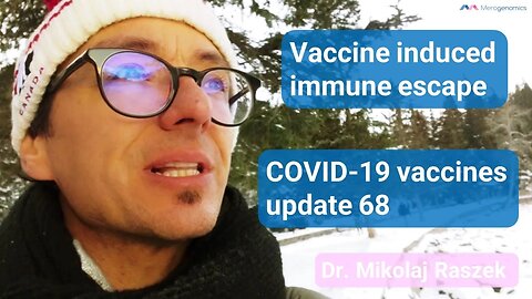 INFLUENCE OF VACCINE INTERVENTION on pathogen evolution - COVID-19 vaccines update 68