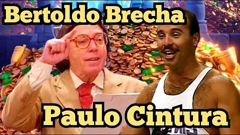 Escolinha do Professor Raimundo; Bertoldo Brecha e Paulo Cintura.