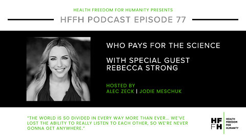 HFfH Podcast - Who Pays for the Science with Rebecca Strong