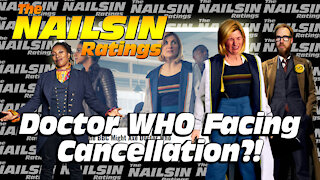 The Nailsin Ratings: Doctor Who Faces Cancellation?!