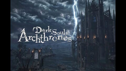 Dark souls 3 overhaul mod ARCHTHRONES part 2