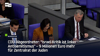 CDU-Abgeordneter: "Israel-Kritik ist linker Antisemitismus"