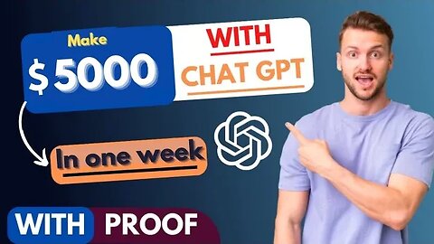 ChatGPT: How I made $5,000 in 1 Week [Make Money With ChatGPT]